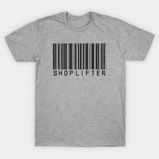 Shoplifter T-Shirt